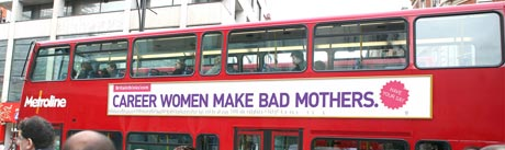 'Career women make bad mothers' 