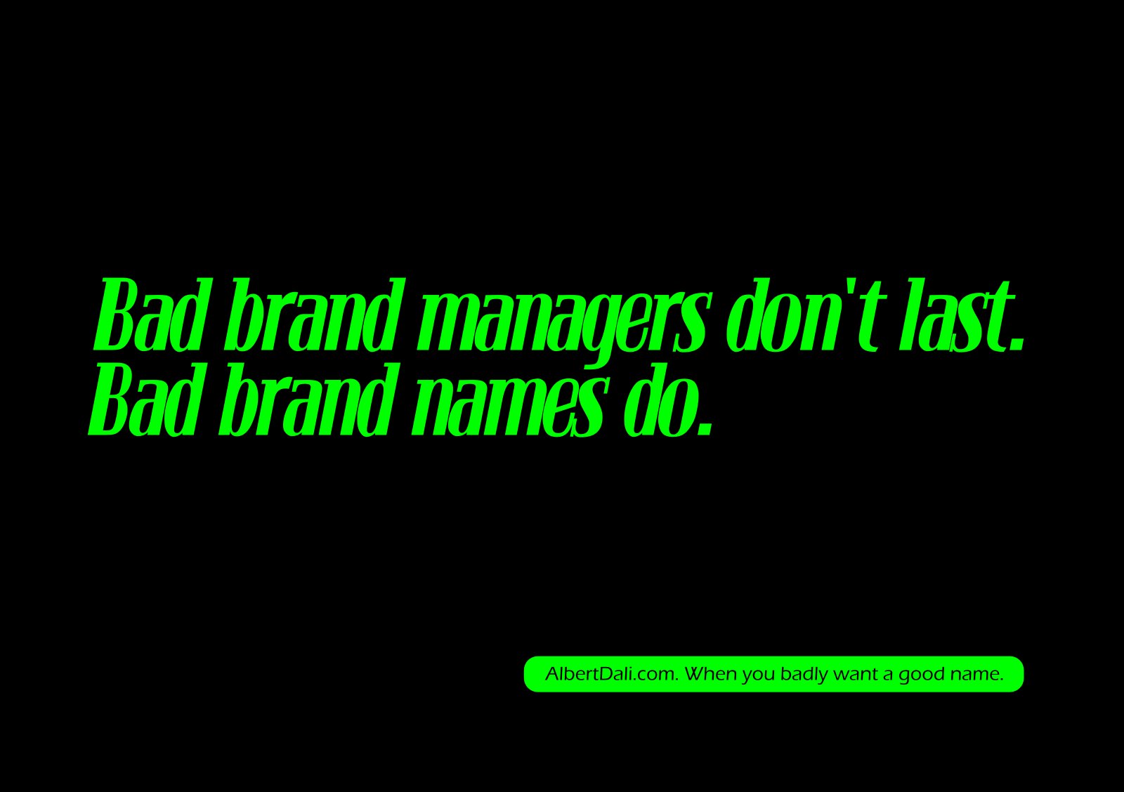 Bad brand managers