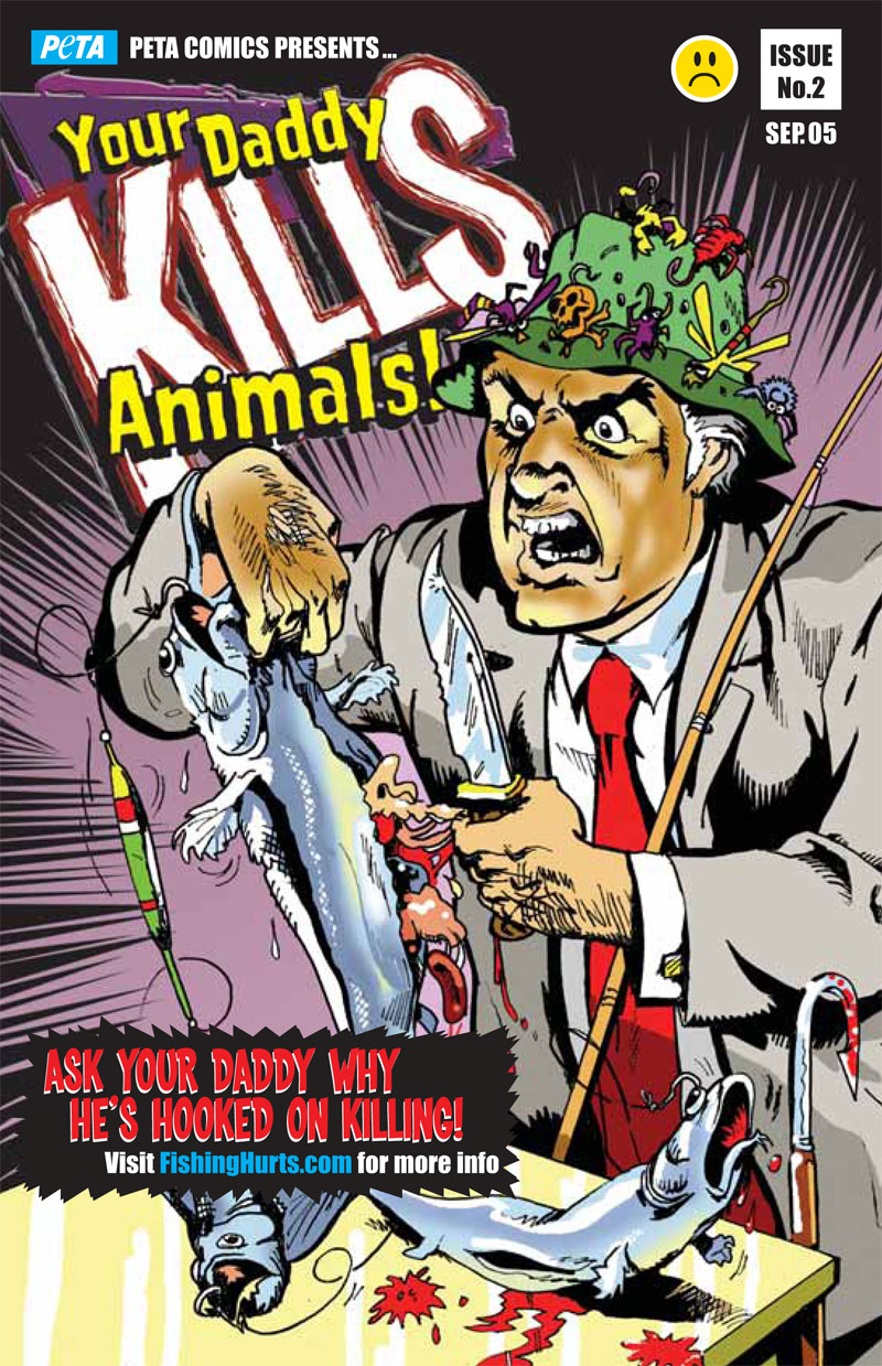 PETA your daddy kills animals